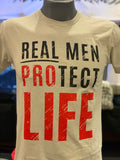 Real Men Protect Life